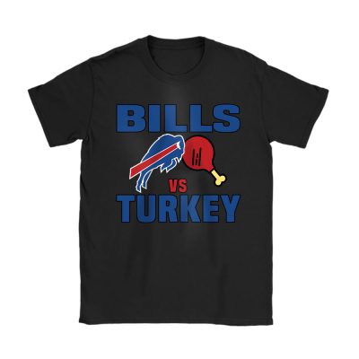 Buffalo Bills Happy Thanksgiving NFL Gift Turkey Vs Bills Unisex T-Shirt Cotton Tee TAS18331