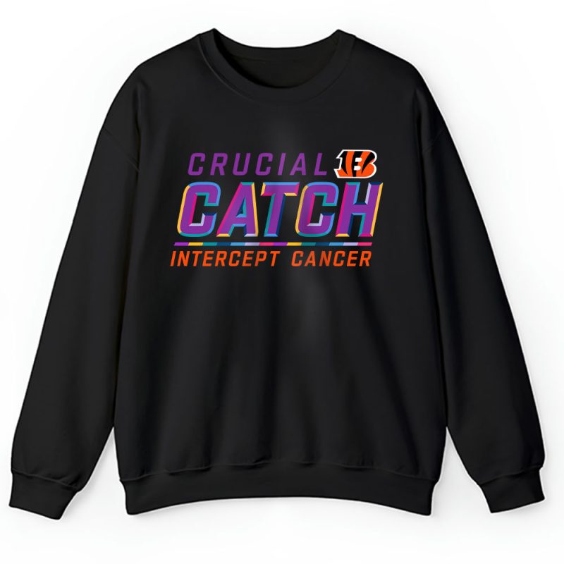 Cincinnati Bengals Support Cancer Warrior Crucial Catch Intercept Cancer Unisex Sweatshirt TAS17203