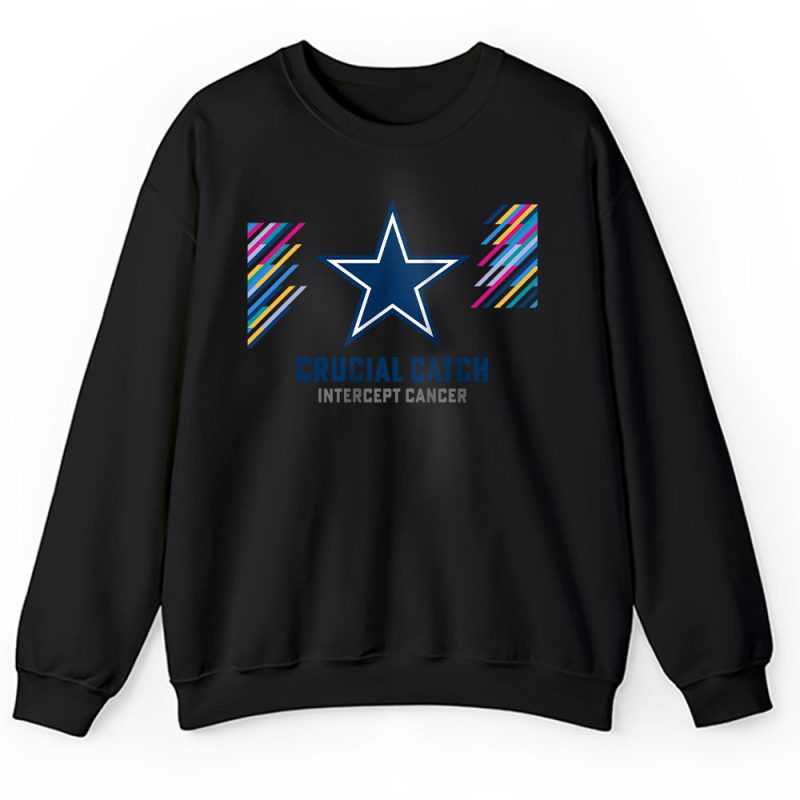 Dallas Cowboys Support Cancer Warrior Crucial Catch Intercept Cancer Unisex Sweatshirt TAS17230