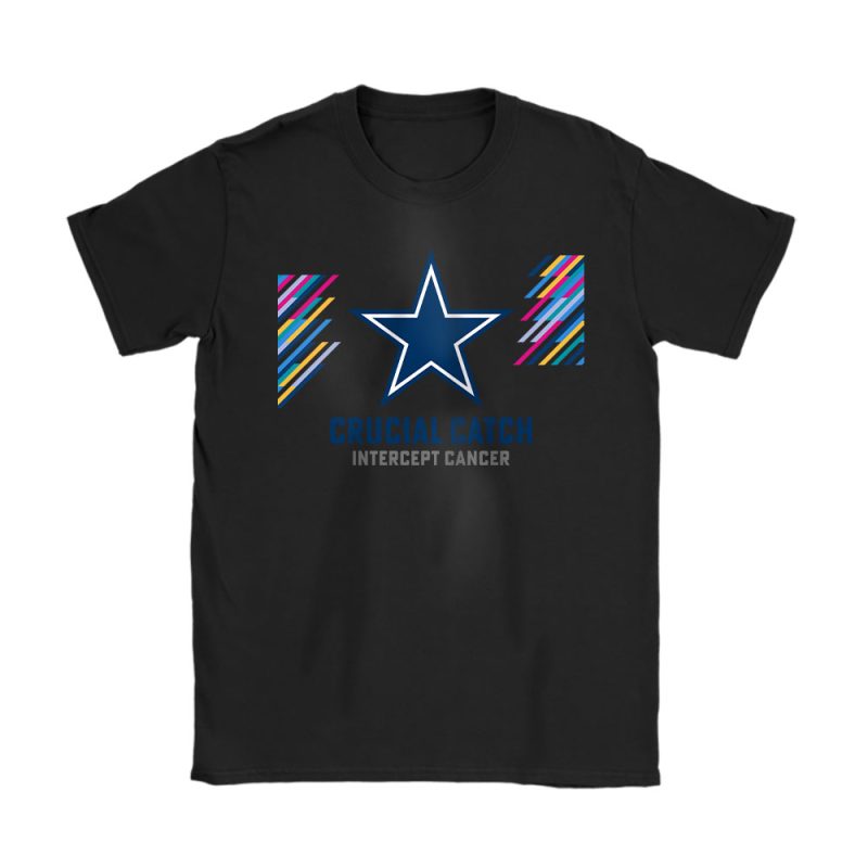 Dallas Cowboys Support Cancer Warrior Crucial Catch Intercept Cancer Unisex T-Shirt Cotton Tee TAT17230