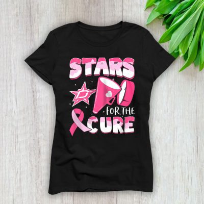 Dallas Stars Support Cancer Warrior Cancer Awareness Breast Cancer Gift Lady T-Shirt Women Tee LTL17796