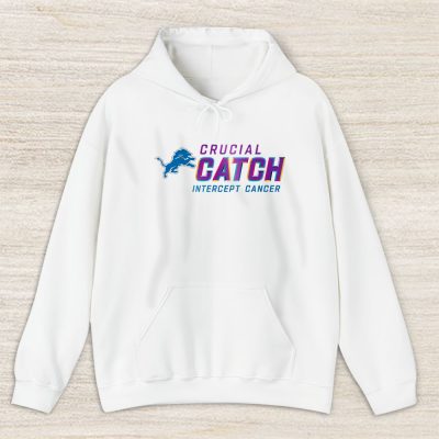 Detroit Lions Support Cancer Warrior Crucial Catch Intercept Cancer Unisex Hoodie TAH17254