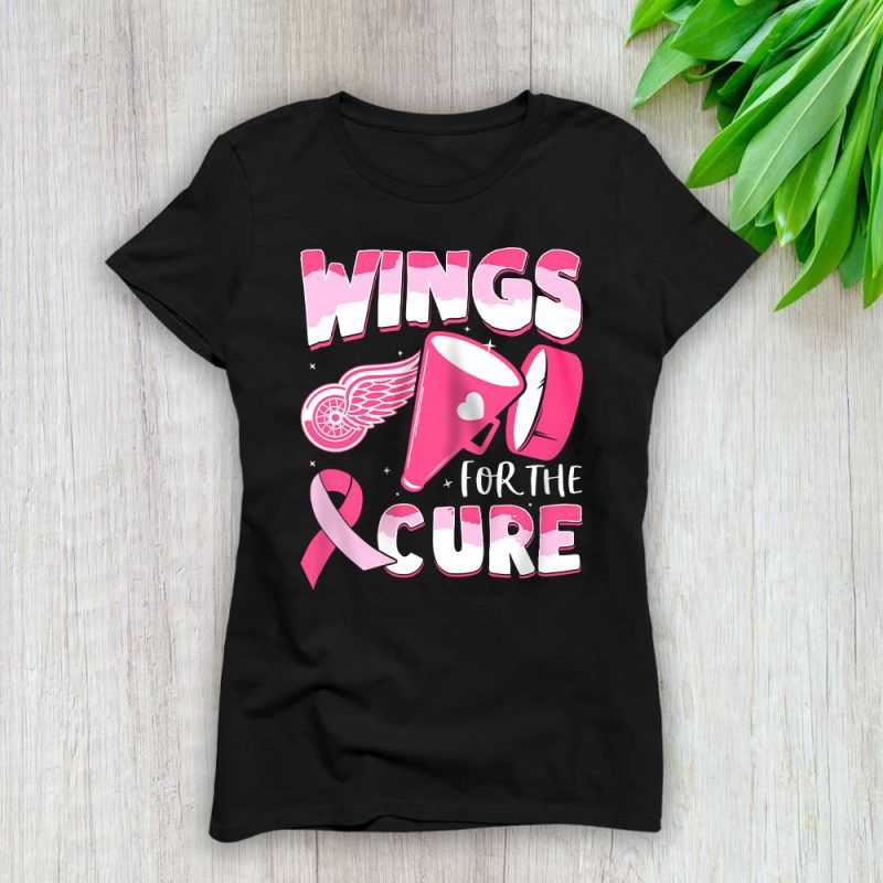 Detroit Red Wings Support Cancer Warrior Cancer Awareness Breast Cancer Gift Lady T-Shirt Women Tee LTL17800