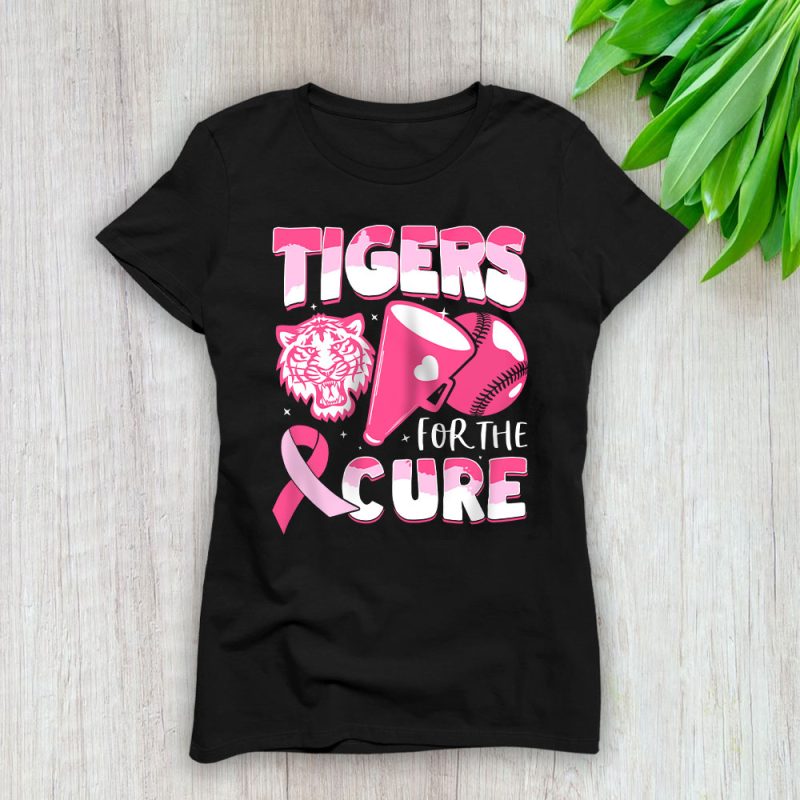 Detroit Tigers Support Cancer Warrior Cancer Awareness Breast Cancer Gift Lady T-Shirt Women Tee LTL17799