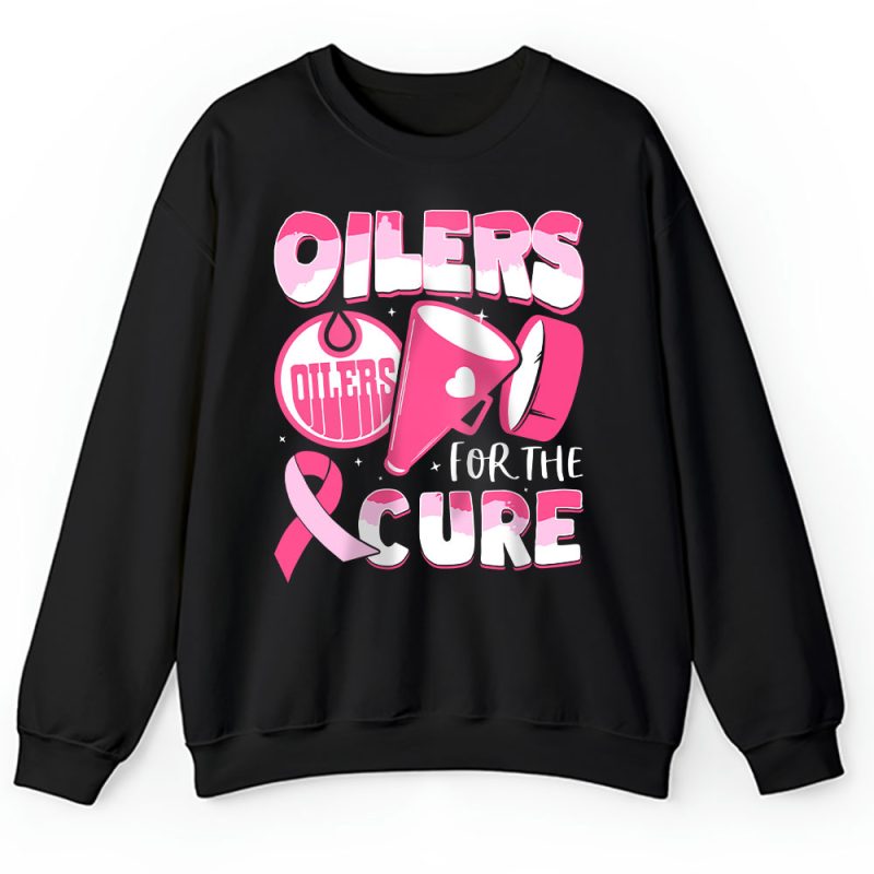 Edmonton Oilers Support Cancer Warrior Cancer Awareness Breast Cancer Gift Unisex Sweatshirt TAS17801