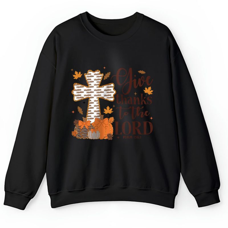 Give Thanks To The Lord Thanksgiving Coquette Moschino Unisex Sweatshirt TAS18207