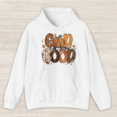God Is So Good Fall Vibes Happy Thanksgiving Moschino Unisex Sweatshirt TAT19349