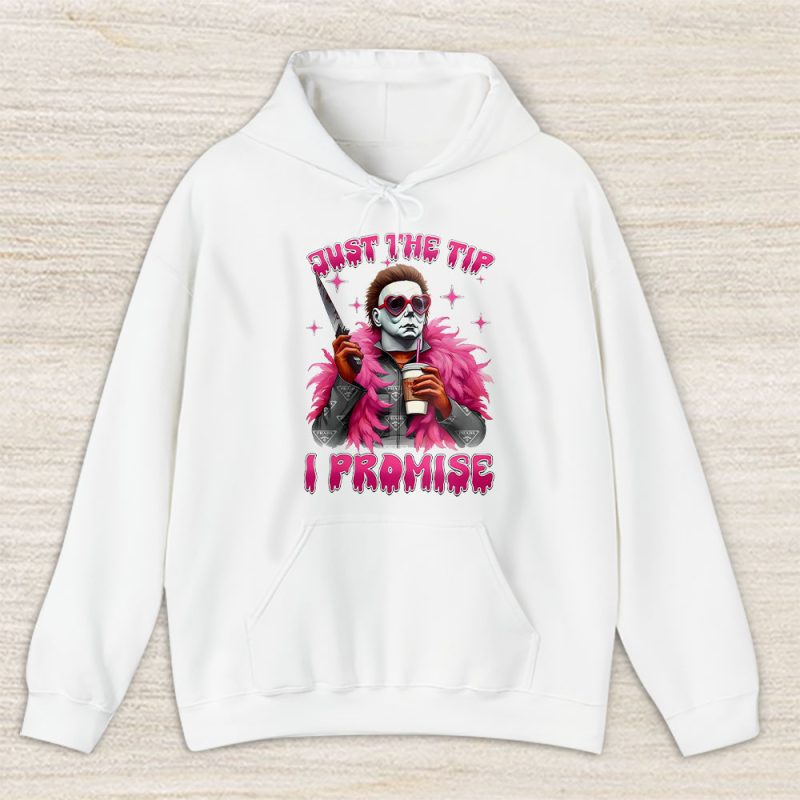 Halloween Horror Movie Just The Tip I Promise Prada Unisex Hoodie TAH17089