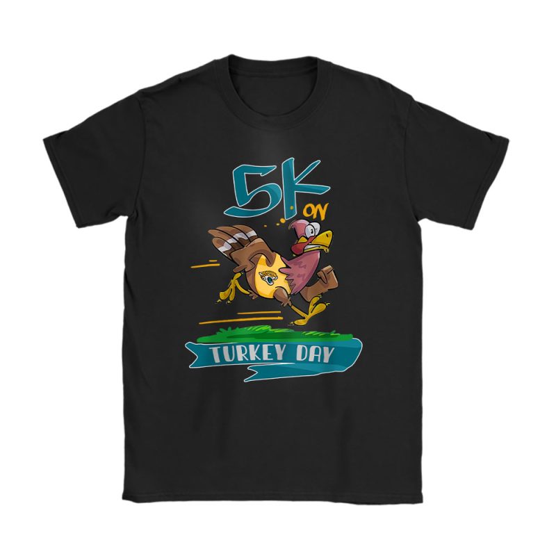 Jacksonville Jaguars Happy Thanksgiving NFL 5k On Turkey Day Unisex T-Shirt Cotton Tee TAS19115