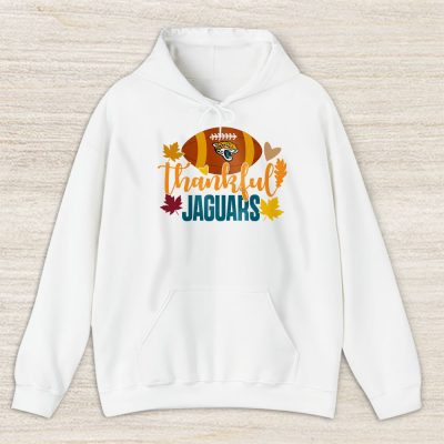 Jacksonville Jaguars Happy Thanksgiving NFL Thankful For Jaguars Unisex Hoodie TAH18501