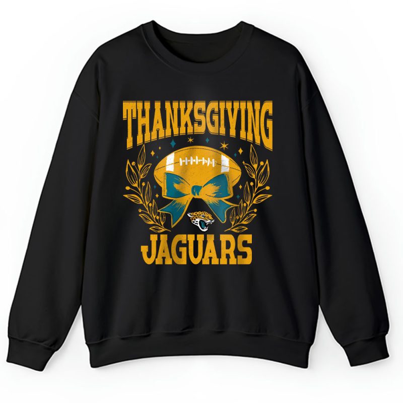 Jacksonville Jaguars Happy Thanksgiving NFL Thanksgiving Gift Unisex Sweatshirt TAS18505