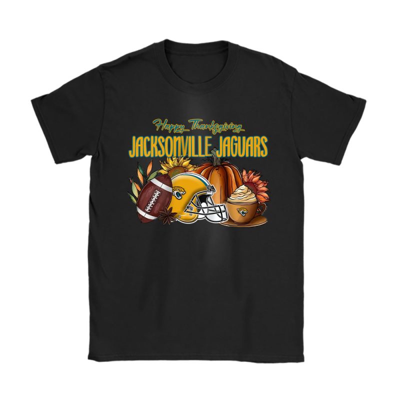 Jacksonville Jaguars Happy Thanksgiving NFL Thanksgiving Gift Unisex T-Shirt Cotton Tee TAS19110