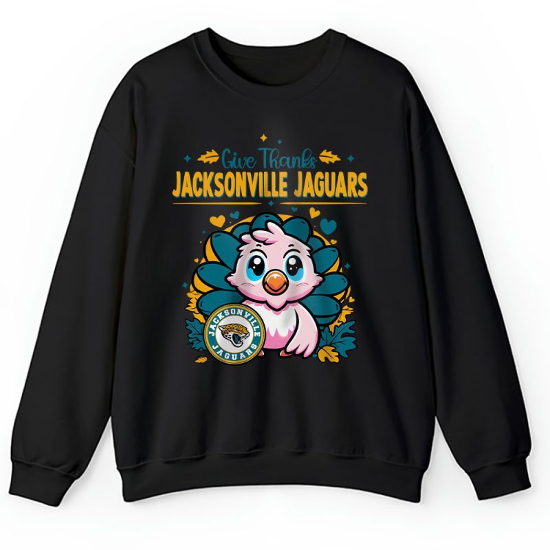 Jacksonville Jaguars Happy Thanksgiving NFL Thanksgiving Turkey Gift Unisex Sweatshirt TAS18498