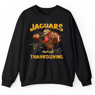 Jacksonville Jaguars Happy Thanksgiving NFL Thanksgiving Turkey Gooble Gift Unisex Sweatshirt TAS18494