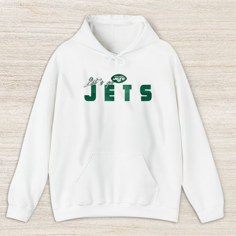 Lets Go New York Jets American Football NFL Gift For Fan Unisex Hoodie TAH18853