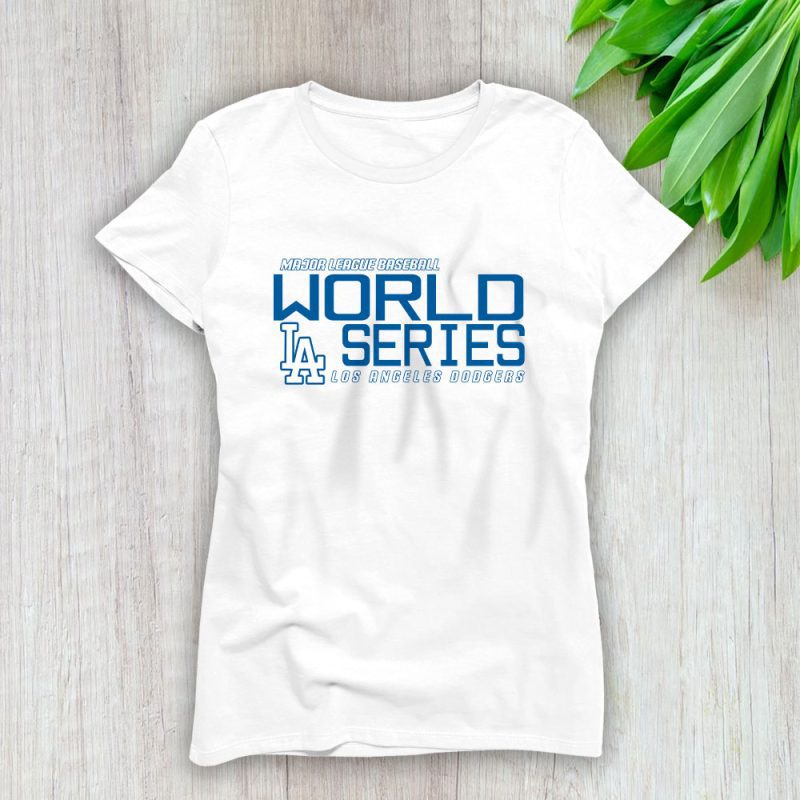 Los Angeles Dodgers Champions National League 2024 World Series Lady T-Shirt Women Tee LTL19542