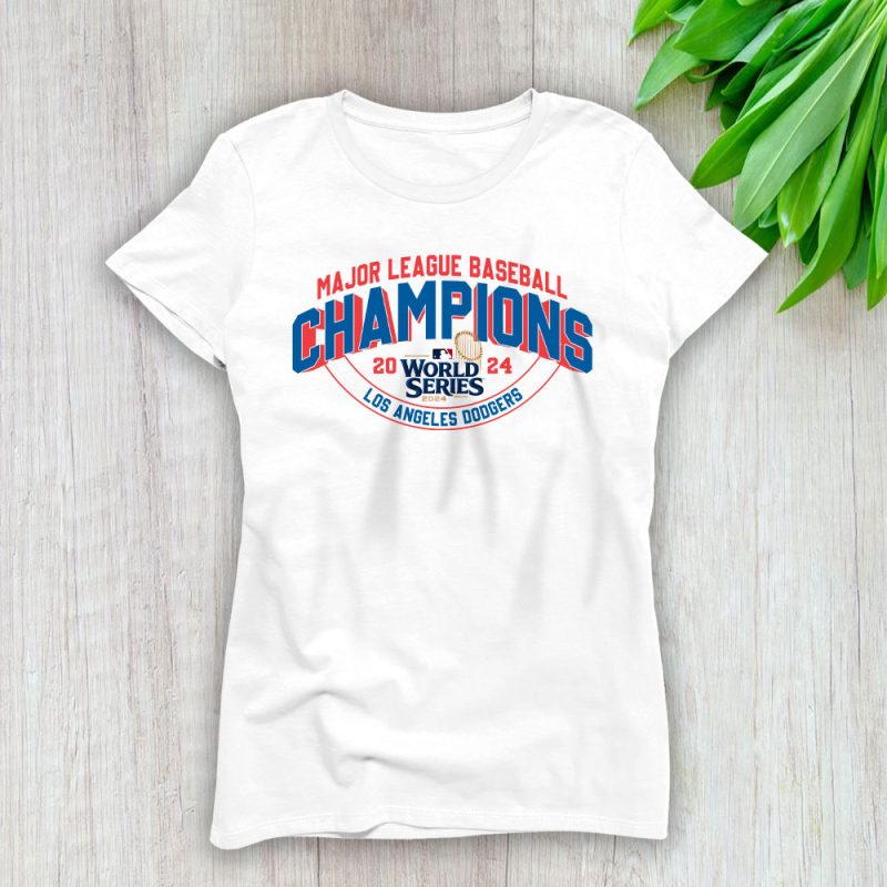 Los Angeles Dodgers Champions National League 2024 World Series Lady T-Shirt Women Tee LTL19543