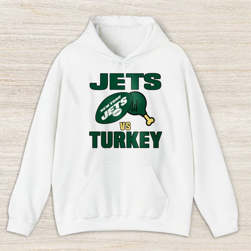 New York Jets Happy Thanksgiving NFL Gift Turkey Vs Jets Unisex Hoodie TAH18667