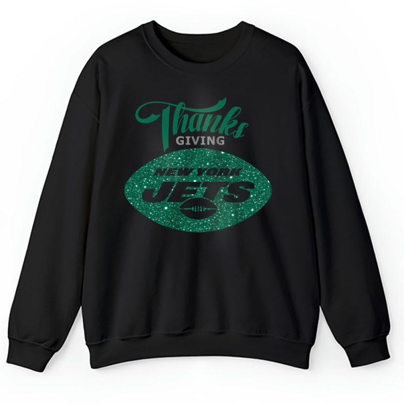 New York Jets Happy Thanksgiving NFL Thanksgiving Gift Unisex Sweatshirt TAS18666