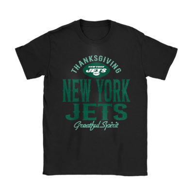 New York Jets Happy Thanksgiving NFL Thanksgiving Gift Unisex T-Shirt Cotton Tee TAS18663