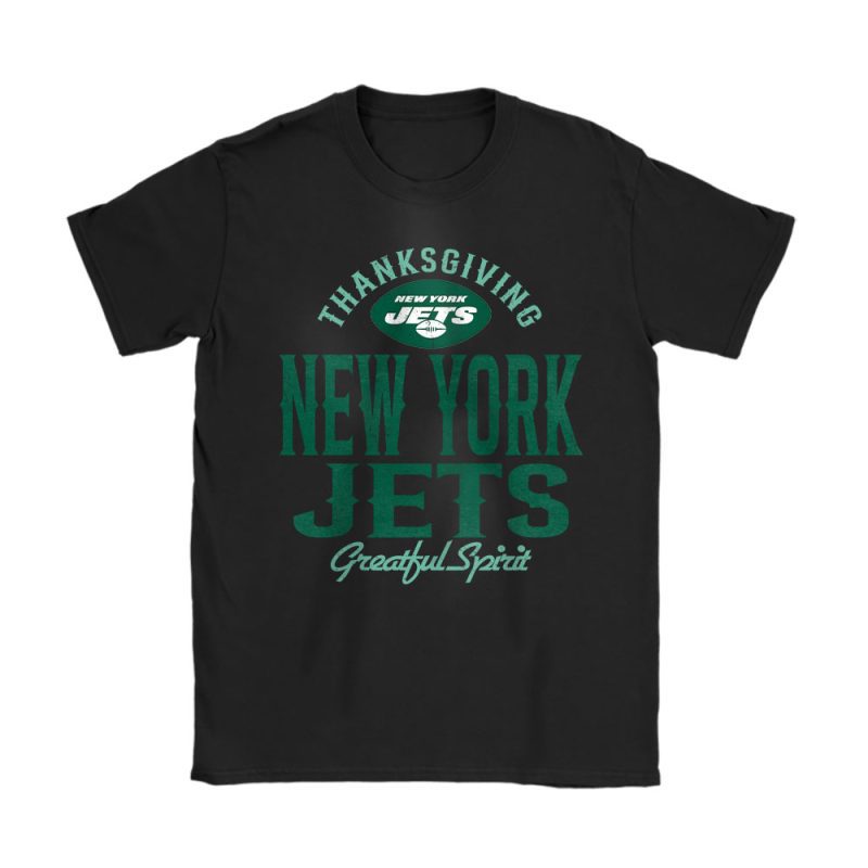 New York Jets Happy Thanksgiving NFL Thanksgiving Gift Unisex T-Shirt Cotton Tee TAS18663