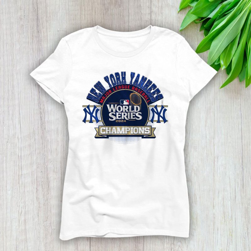 New York Yankees Team MLB American League 2024 World Series Lady T-Shirt Women Tee LTL19566