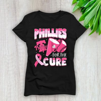 Philadelphia Phillies Support Cancer Warrior Cancer Awareness Breast Cancer Gift Lady T-Shirt Women Tee LTL17837