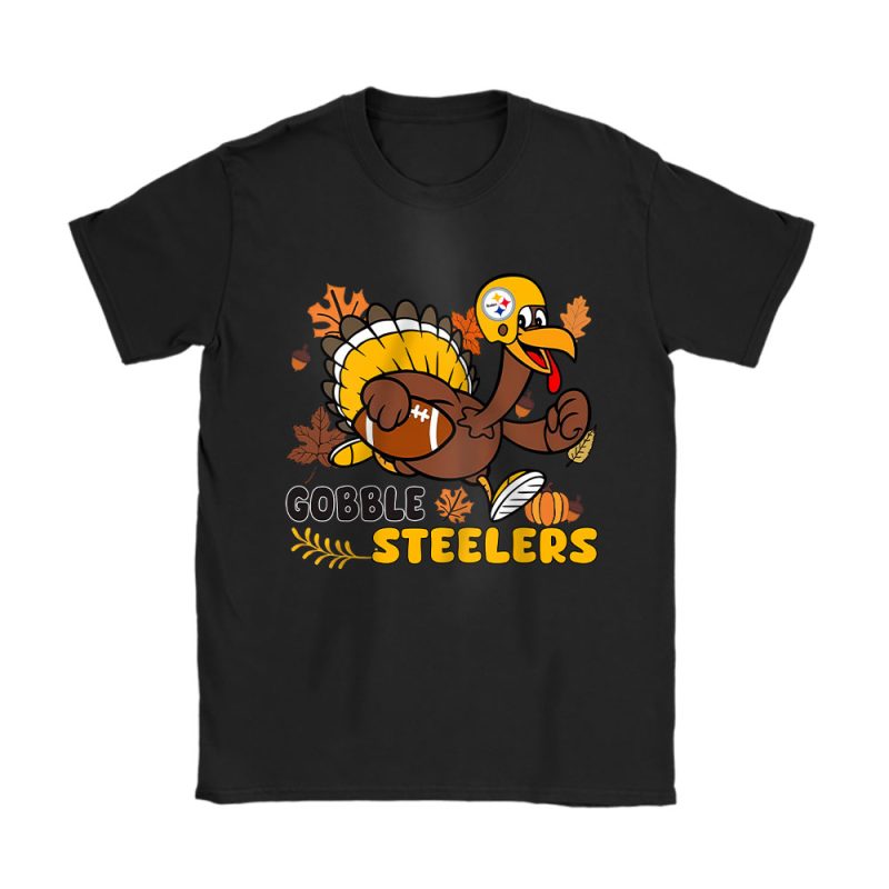 Pittsburgh Steelers Happy Thanksgiving NFL Thanksgiving Turkey Gooble Gift Unisex T-Shirt Cotton Tee TAT18100