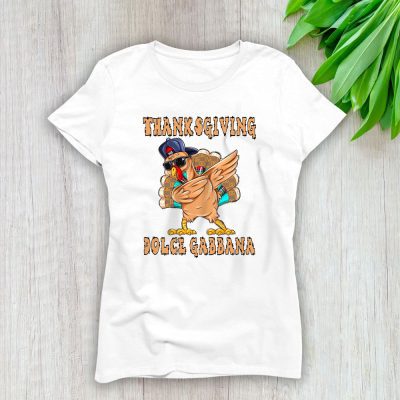 Retro Thanksgiving Turkey Dabbing Dolce & Gabbana Lady T-Shirt Women Tee LTL19385