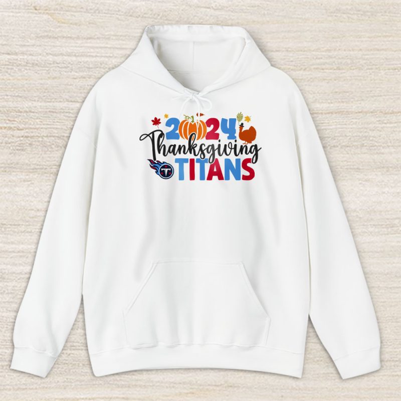 Tennessee Titans Happy Thanksgiving NFL Thanksgiving Gift Unisex Hoodie TAH18753