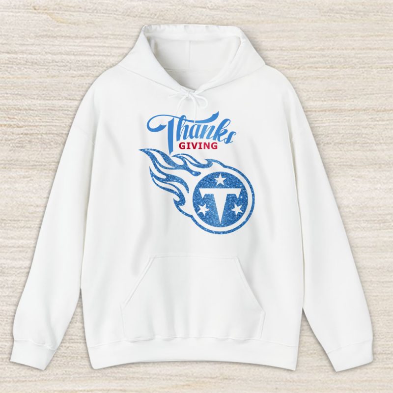 Tennessee Titans Happy Thanksgiving NFL Thanksgiving Gift Unisex Hoodie TAH18762