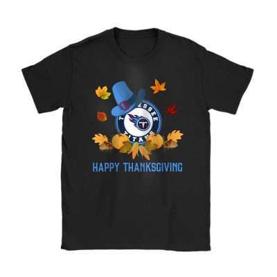 Tennessee Titans Happy Thanksgiving NFL Thanksgiving Gift Unisex T-Shirt Cotton Tee TAS18752