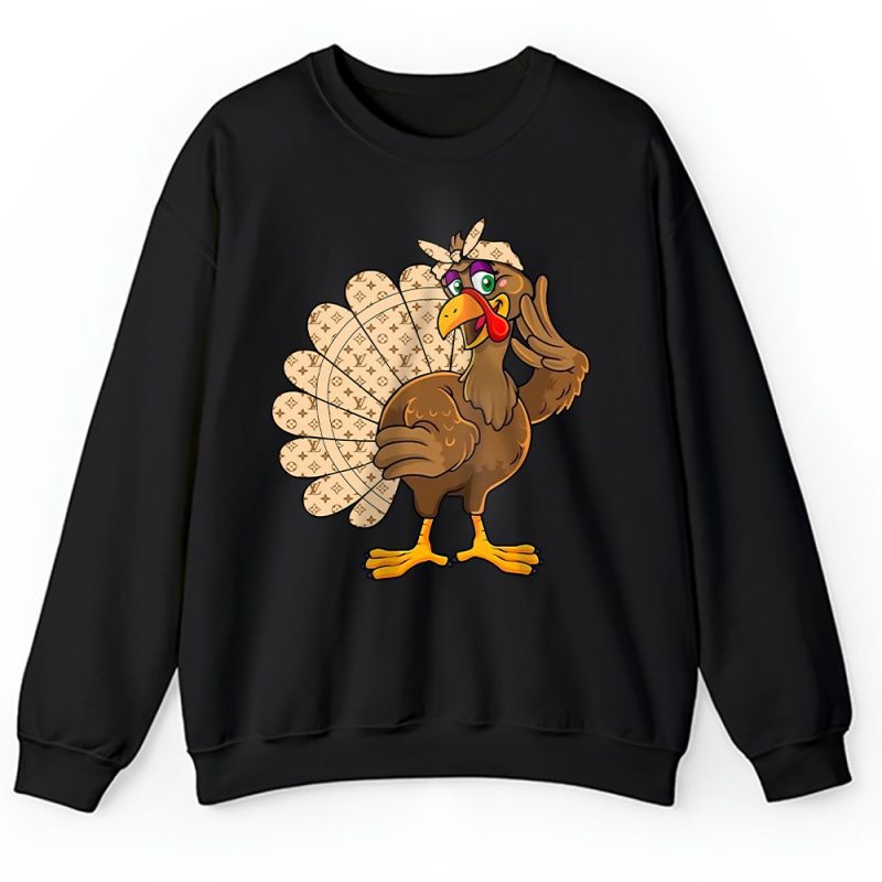 Thanksgiving Turkey Autumn Fall Louis Vuitton Unisex Sweatshirt TAS18258