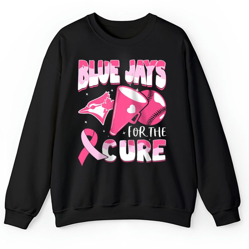 Toronto Blue Jays Support Cancer Warrior Cancer Awareness Breast Cancer Gift Unisex Sweatshirt TAS17855