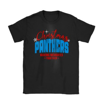 Carolina Panthers Merry Christmas NFL Gift For Fan Making Memories Together Unisex T-Shirt Cotton Tee TAT20320