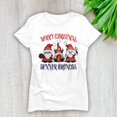 Denver Broncos Merry Christmas NFL Gift For Fan Christmas Gnomes Lady T-Shirt Women Tee LTL20498