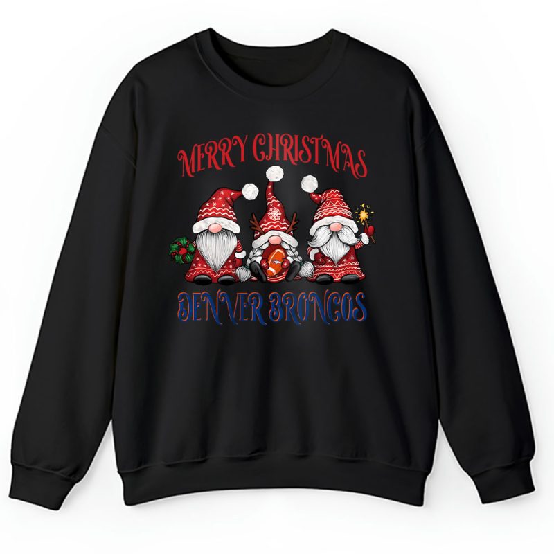 Denver Broncos Merry Christmas NFL Gift For Fan Christmas Gnomes Unisex Sweatshirt TAH20498