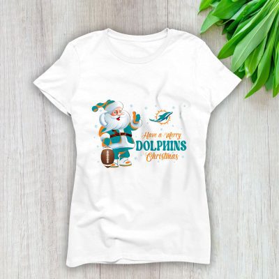 Miami Dolphins Merry Christmas NFL Gift For Fan Cute Santa Hohoho Lady T-Shirt Women Tee LTL20858