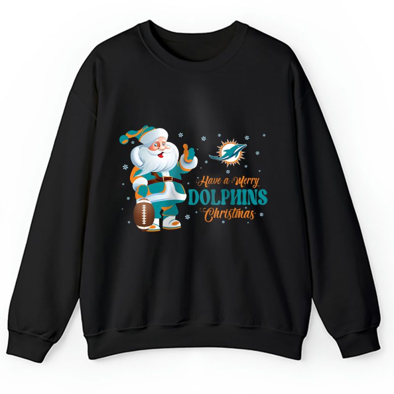 Miami Dolphins Merry Christmas NFL Gift For Fan Cute Santa Hohoho Unisex Sweatshirt TAH20858