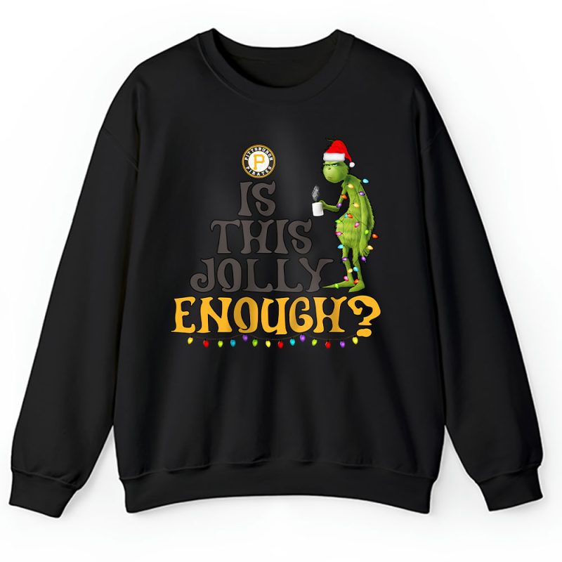 Pittsburgh Pirates Merry Christmas MLB Gift For Fan Cute Grinch Unisex Sweatshirt TAH21530