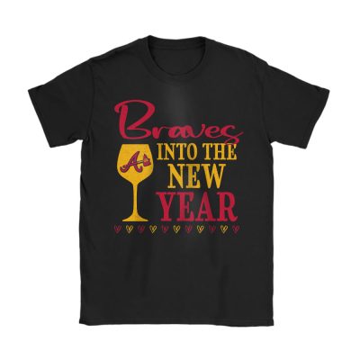 Atlanta Braves Happy New Year MLB Gift For Fan Cheers To A New Year Unisex T-Shirt Cotton Tee TAT23479