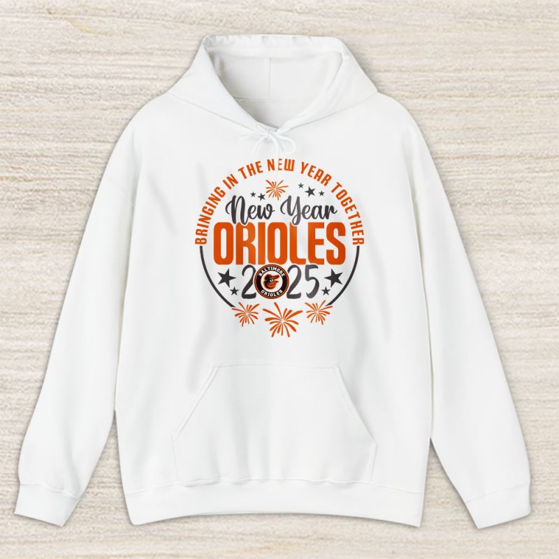 Baltimore Orioles Howdy New Year MLB Bringing In The New Year Together Unisex Hoodie TAH23493