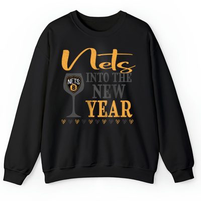 Brooklyn Nets Happy New Year NBA Gift For Fan Cheers To A New Year Unisex Sweatshirt TAS23509