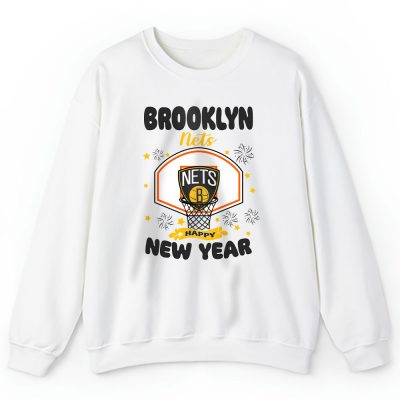 Brooklyn Nets Happy New Year NBA Gift For Fan Unisex Sweatshirt TAS23513