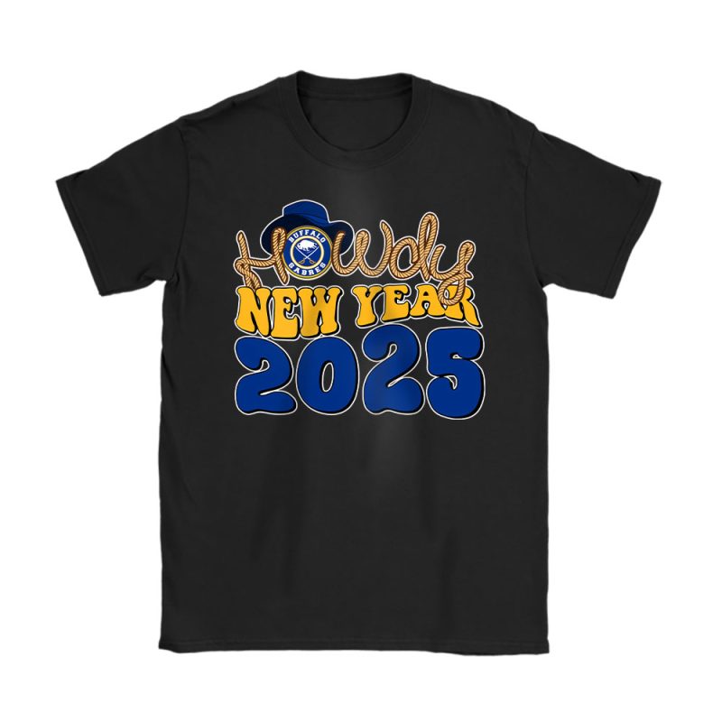 Buffalo Sabres Howdy New Year NHL Gift For Fan Unisex T-Shirt Cotton Tee TAT23554