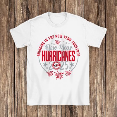 Carolina Hurricanes Howdy New Year NHL Bringing In The New Year Together Unisex T-Shirt Cotton Tee TAT23566