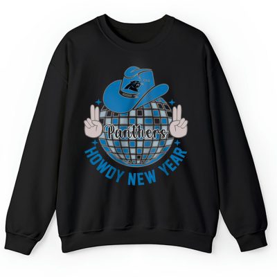 Carolina Panthers Howdy New Year NFL Gift For Fan Unisex Sweatshirt TAS23562