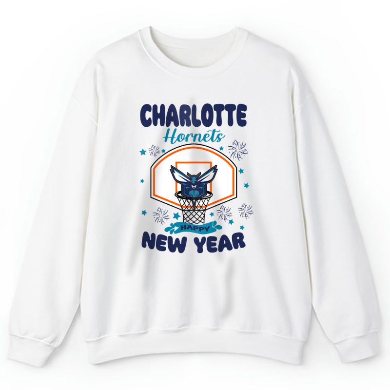 Charlotte Hornets Happy New Year NBA Gift For Fan Unisex Sweatshirt TAS23593