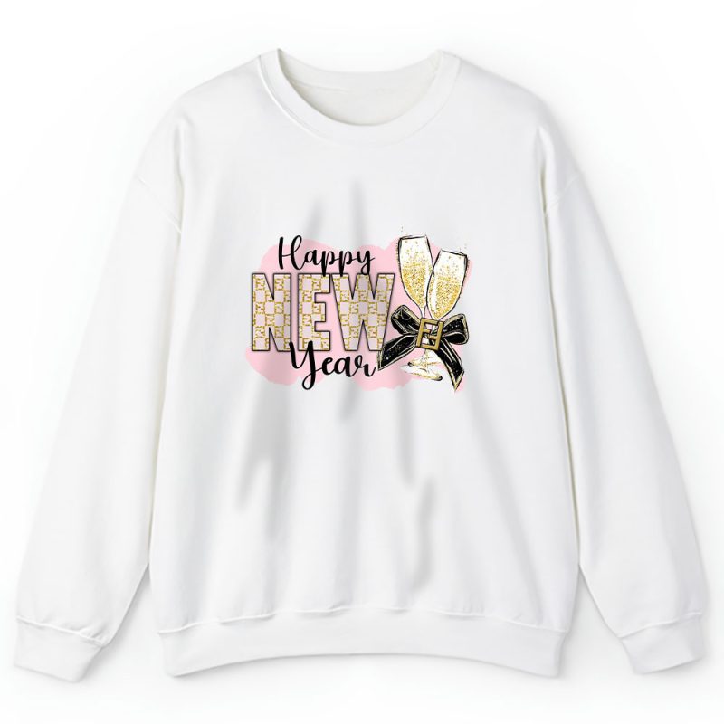 Cheers To The New Year Fendi Unisex Sweatshirt TAS23307