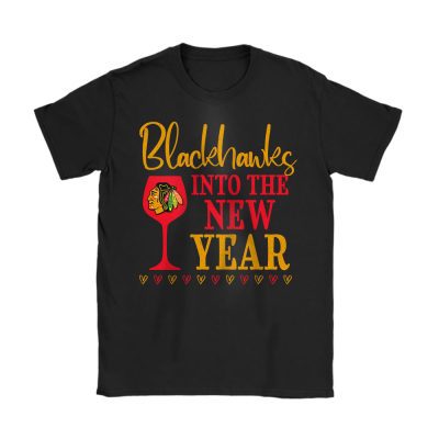 Chicago Blackhawks Happy New Year NHL Gift For Fan Cheers To A New Year Unisex T-Shirt Cotton Tee TAT23571